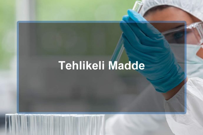 Tehlikeli Madde