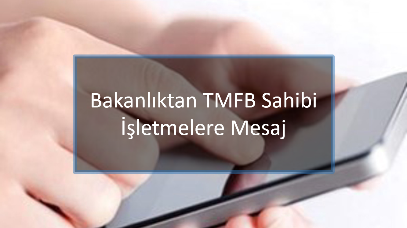 TMFB İşletmelere Mesaj
